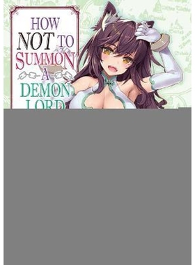 预订How NOT to Summon a Demon Lord:Volume 11