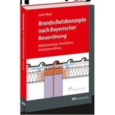 预订【德语】 Brandschutznachweise nach Bayerischer Bauordnung:Bildkommentar, Checklisten, Nachweiserstellung