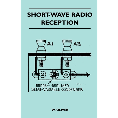按需印刷不退不换Short-Wave Radio Reception[9781446526354]
