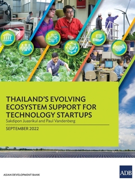按需印刷Thailand s Evolving Ecosystem Support for Technology Startups[9789292696504]