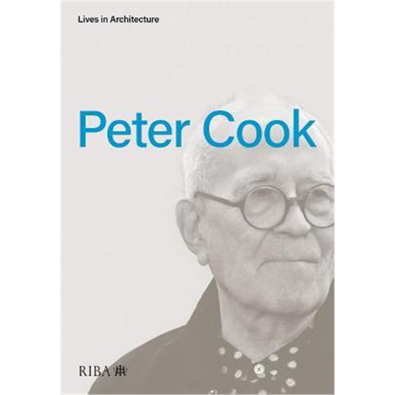 預(yù)訂Lives in Architecture: Peter Cook