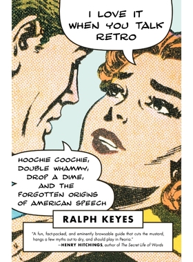 按需印刷I Love It When You Talk Retro[9780312606404]