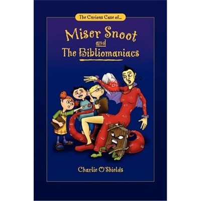 按需印刷不退不换The Curious Case of... Miser Snoot and The Bibliomaniacs[9780595222506]