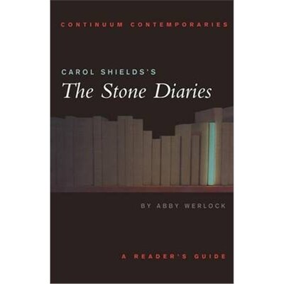 按需印刷不退不换Carol Shields's The Stone Diaries:A Reader's Guide[9780826452498]