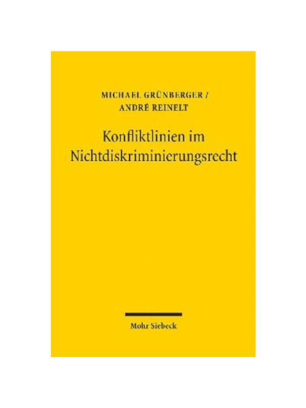 预订【德语】Konfliktlinien im Nichtdiskriminierungsrecht:Das Rechtsdurchsetzungsregime aus Sicht soziologischer Jurispru 书籍/杂志/报纸 法律类原版书 原图主图