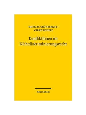 预订【德语】Konfliktlinien im Nichtdiskriminierungsrecht:Das Rechtsdurchsetzungsregime aus Sicht soziologischer Jurispru
