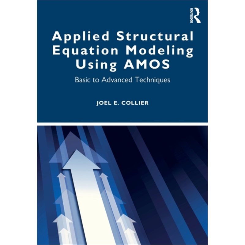 预订Applied Structural Equation Modeling using AMOS[9780367435264]