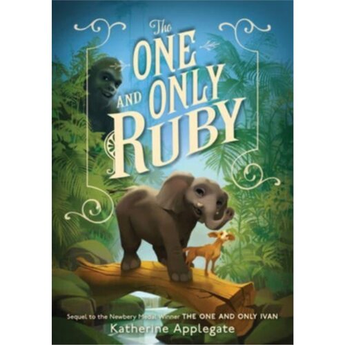 独一无二的鲁比 独一无二的伊凡系列 The One and Only Ruby 英文原版 进口图书 儿童插画故事图画书