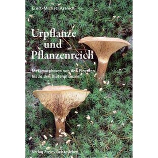 预订不退不换德语 Urpflanze und Pflanzenreich:Metarmorphosen von den Flechten bis zu den Blütenpflanzen
