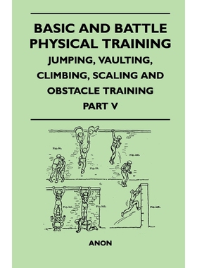 预订不退不换Basic and Battle Physical Training - Jumping, Vaulting, Climbing, Scaling and Obstacle Training - Pa