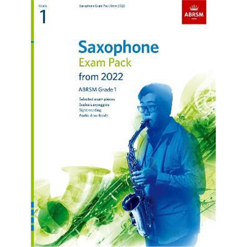 预订Saxophone Exam Pack from 2022, ABRSM Grade 1:Selected from the syllabus from 2022. Score& Part, Audio Downloads, Sc-封面
