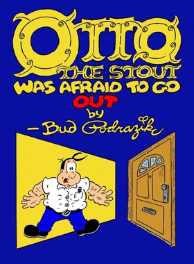 按需印刷不退不换Otto The Stout Was Afraid To Go Out[9781365118760]