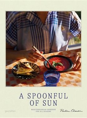 预订A Spoonful of Sun:Mediterranean Cookbook for All Seasons