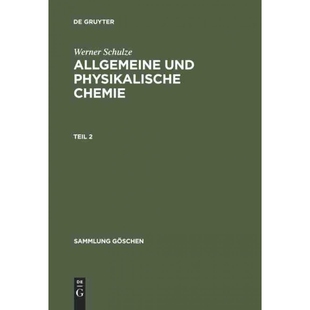 按需印刷不退不换德语Allgemeine und physikalische Chemie. Teil 2:[9783111007298]