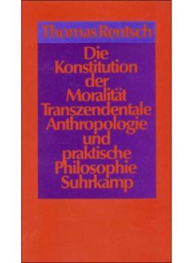 预订不退不换德语 Die Konstitution der Moralität:Transzendentale Anthropologie und praktisc