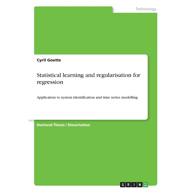 按需印刷不退不换Statistical learning and regularisation for regression[9783668443204]