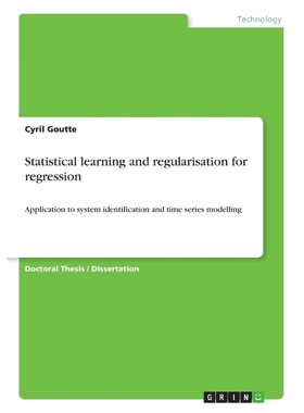 按需印刷Statistical learning and regularisation for regression[9783668443204]