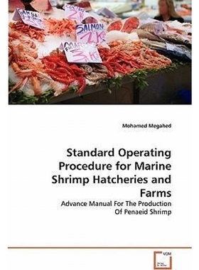 按需印刷Standard Operating Procedure for Marine Shrimp Hatcheries and Farms[9783639327854]