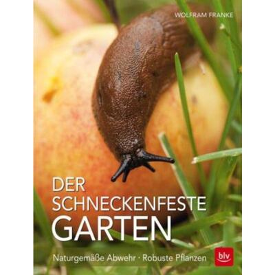 预订【德语】 Der schneckenfeste Garten:Naturgemäße Abwehr · Robuste Pflanzen