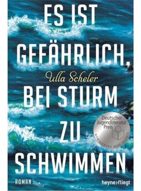 预订【德语】Es ist gefahrlich, bei Sturm zu schwimmen[9783453270435]