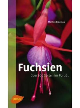 预订【德语】 Fuchsien:Über 600 Sorten im Porträt