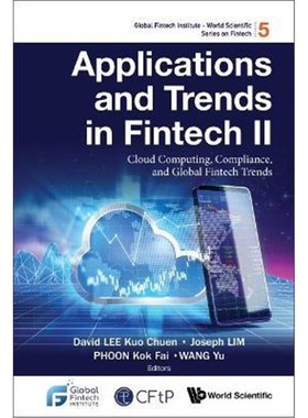 预订Applications And Trends In Fintech Ii: Cloud Computing, Compliance, And Global Fintech Trends