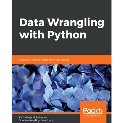按需印刷不退不换Data Wrangling with Python[9781789800111]