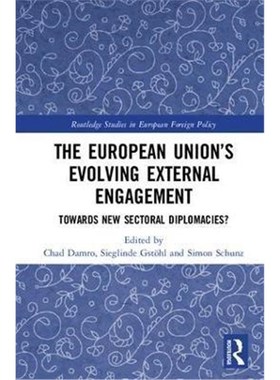 按需印刷The European Union's Evolving External Engagement:Towards New Sectoral Diplomacies?[9781138048829]