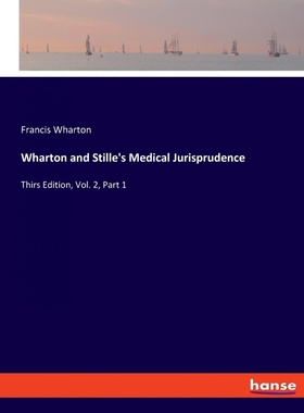 按需印刷Wharton and Stille s Medical Jurisprudence[9783337830120]