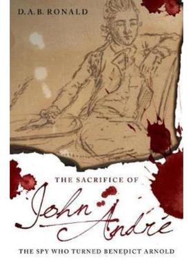 预订The Life of John Andre:The Redcoat Who Turned Benedict Arnold