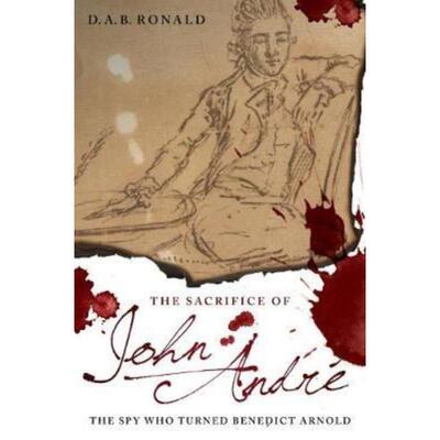 预订不退不换The Life of John Andre:The Redcoat Who Turned Benedict Arnold