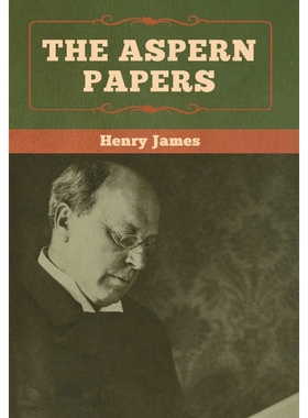 按需印刷不退不换The Aspern Papers[9781618958051]