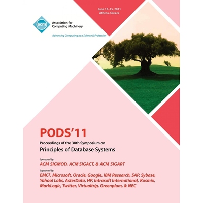按需印刷PODS'11 Proceedings of the 30th Symposium on Principles of Database Systems[9781450306607]