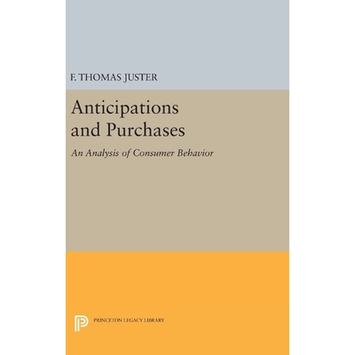 按需印刷不退不换Anticipations and Purchases[9780691651477]