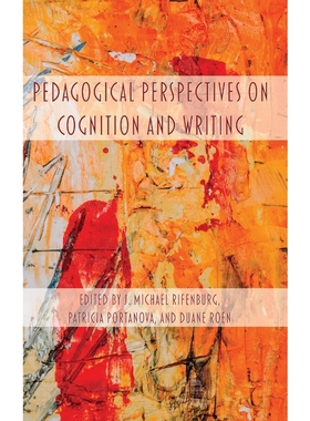 按需印刷Pedagogical Perspectives on Cognition and Writing[9781643172477]