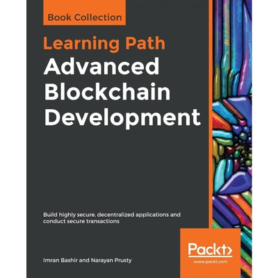 按需印刷Advanced Blockchain Development[9781838823191]