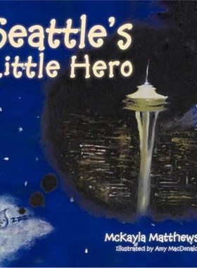 按需印刷Seattle's Little Hero[9781463433581]