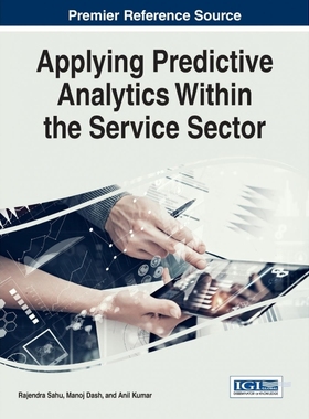 按需印刷Applying Predictive Analytics Within the Service Sector[9781522521488]