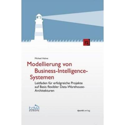 预订【德语】 Modellierung von Business-Intelligence-Systemen:Leitfaden für erfolgreich