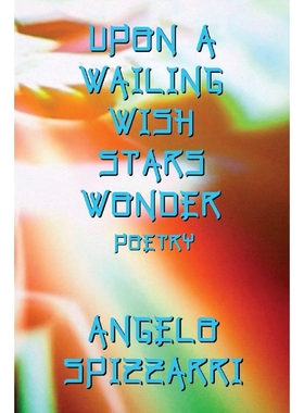 按需印刷Upon A Wailing Wish Stars Wonder[9780977973170]