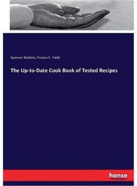 按需印刷The Up-to-Date Cook Book of Tested Recipes[9783744790031]