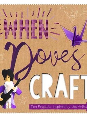 预订不退不换When Doves Craft:Ten Craft Projects Inspired by the Artist