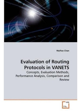 按需印刷Evaluation of Routing Protocols in VANETS[9783639224399]