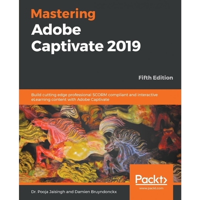 按需印刷Mastering Adobe Captivate 2019 - Fifth Edition[9781789803051]