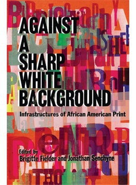 预订Against a Sharp White Background[9780299321505]