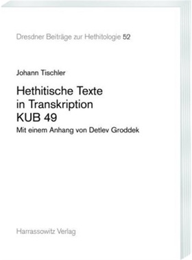 预订【德语】Hethitische Texte in Transkription KUB 49[9783447112901]