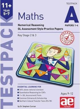 预订11+ Maths Year 5-7 Testpack A Papers 1-4:Numerical Reasoning GL Assessment Style Practice Papers