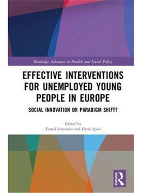 按需印刷不退不换 Effective Interventions for Unemployed Young Pe