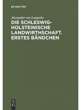 按需印刷DEG Die Schleswig Holsteinische Landwirthschaft. Erstes B?ndchen[9783111061474]