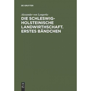 Holsteinische Landwirthschaft. Erstes 按需印刷DEG 9783111061474 Schleswig B?ndchen Die